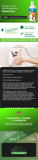 Shampoo 2 em 1 Home Care Pelos Branquinhos para Cães e Gatos 300ml